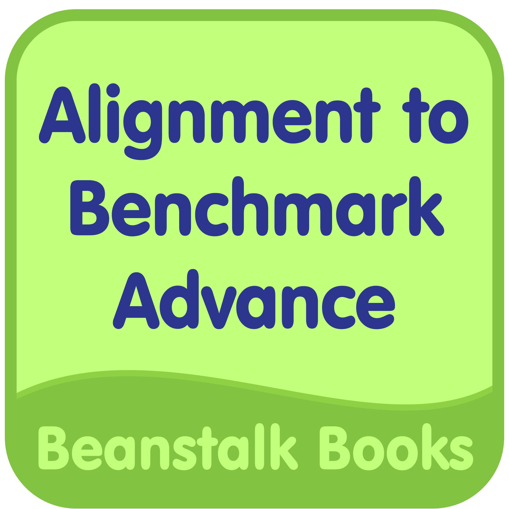 Alignment to Benchmark Advance
