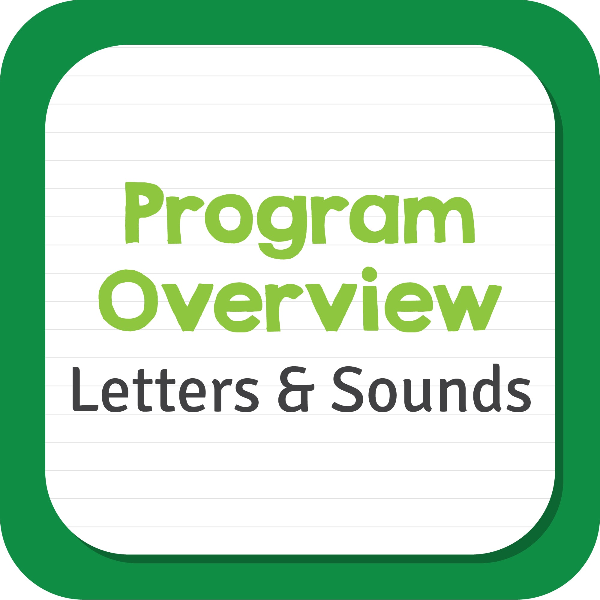 Letters & Sounds Program Overview